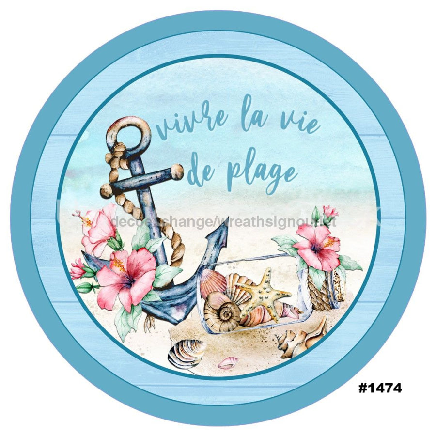 VIVRE LA VIE DE PLAGE BEACH FRENCH SUMMER 10.5" Vinyl Wreath Sign - UTIC-VINYL-V1474