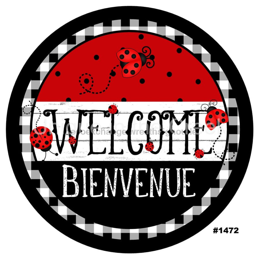 WELCOME BIENVENUE LADYBUG FRENCH SUMMER SPRING 10.5" Vinyl Wreath Sign - UTIC-VINYL-V1472