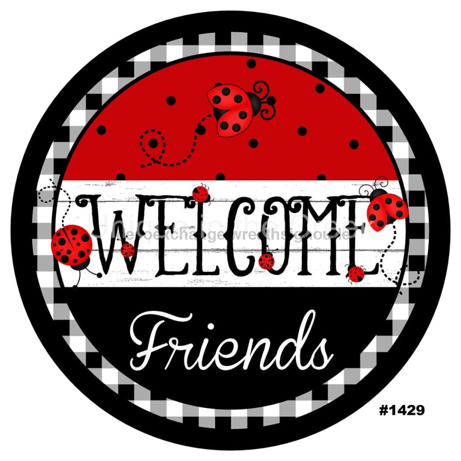 WELCOME FRIENDS LADYBUG LADY BUGS SUMMER 10.5" Vinyl Wreath Sign - UTIC-VINYL-V1429