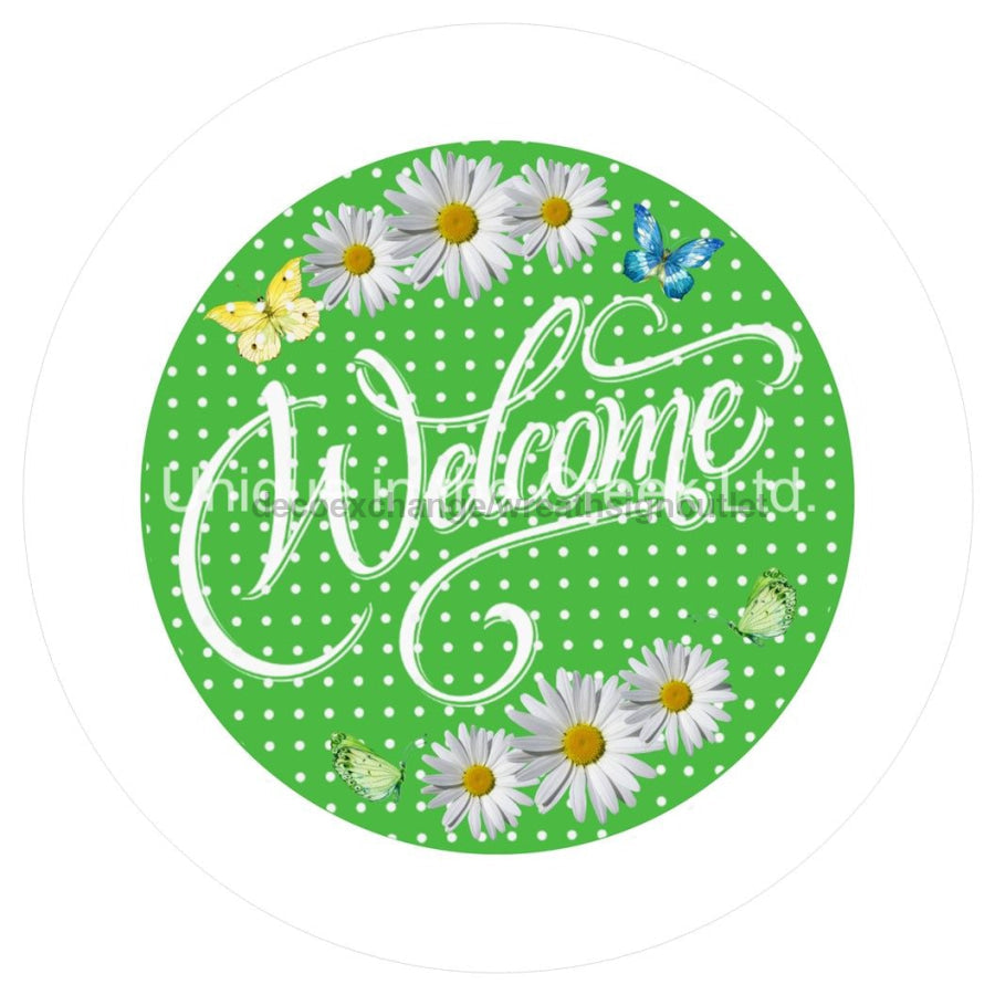 WELCOME GREEN DAISY SPRING 10.5" Vinyl Wreath Sign - UTIC-VINYL-V1141