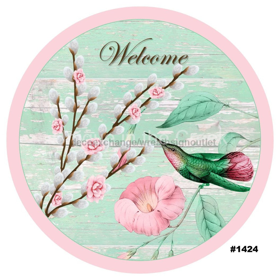 WELCOME HUMMINGBIRD FLOWERS EVERYDAY SPRING 10.5" Vinyl Wreath Sign - UTIC-VINYL-V1424