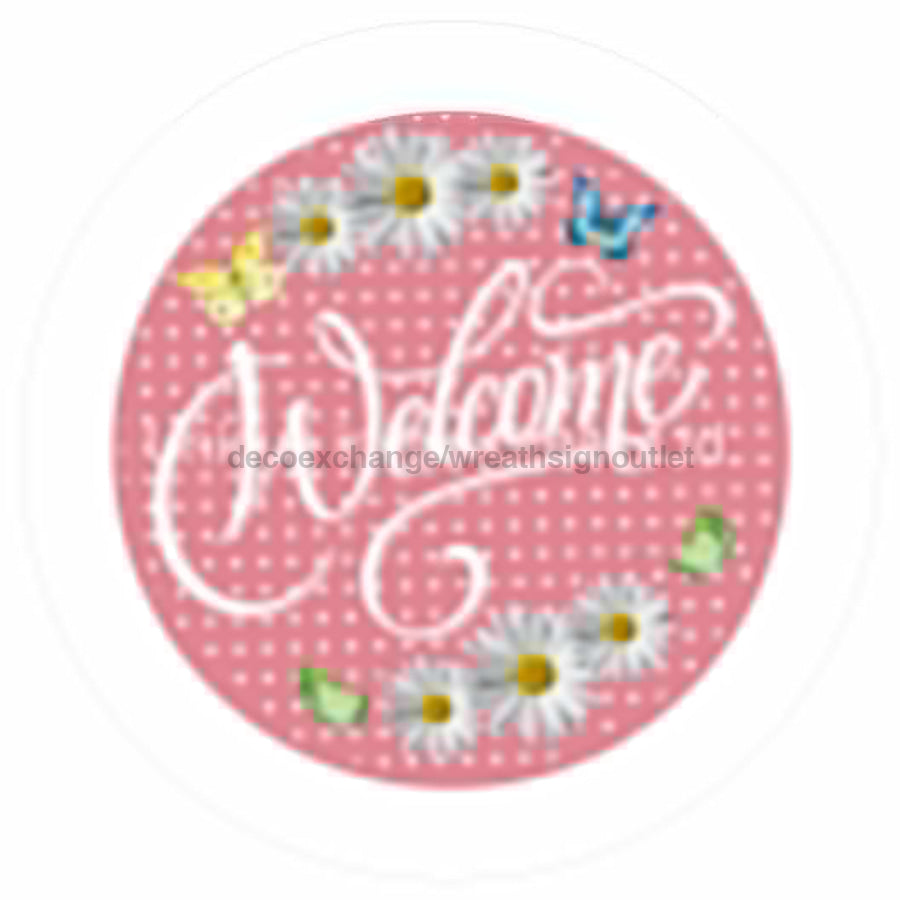 WELCOME PINK DAISY SPRING 10.5" Vinyl Wreath Sign - UTIC-VINYL-V1144