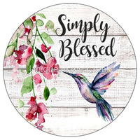 Thumbnail for WELCOME SIMPLY BLESSED EVERYDAY HUMMINGBIRD 10.5" Vinyl Wreath Sign - UTIC-VINYL-V1379