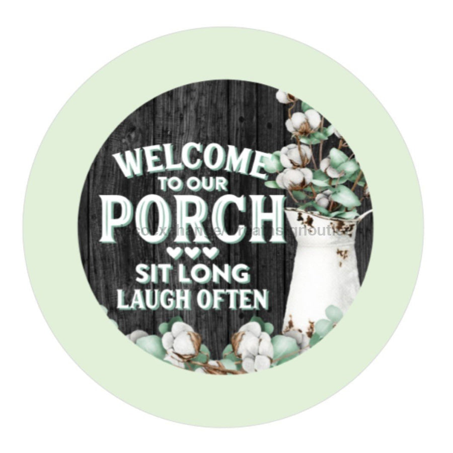 WELCOME TO OUR PORCH EVERYDAY COTTON 10.5" Vinyl Wreath Sign - UTIC-VINYL-V627
