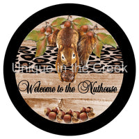 Thumbnail for WELCOME TO THE NUTHOUSE SQUIRREL NUTS ANIMAL PRINT EVERYDAY 10.5" Vinyl Wreath Sign - UTIC-VINYL-V1247