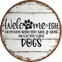 Thumbnail for Welcome Hope You Like Dogs Sign, DECOE-5275-D, Sign For Wreath, 10