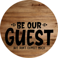 Thumbnail for Welcome Be Our Guest Everyday 18 Wood Wreath Sign - DECOE-4180-DH