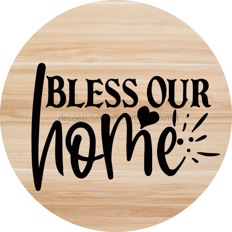 Welcome Bless Our Home Everyday 18 Wood Wreath Sign - DECOE-4172-DH