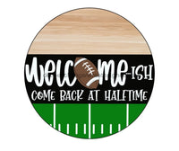 Thumbnail for Welcome Sign, Football Sign, Funny Sign, Wreath Sign, CR-080,  metal sign, 10 round, football, funny