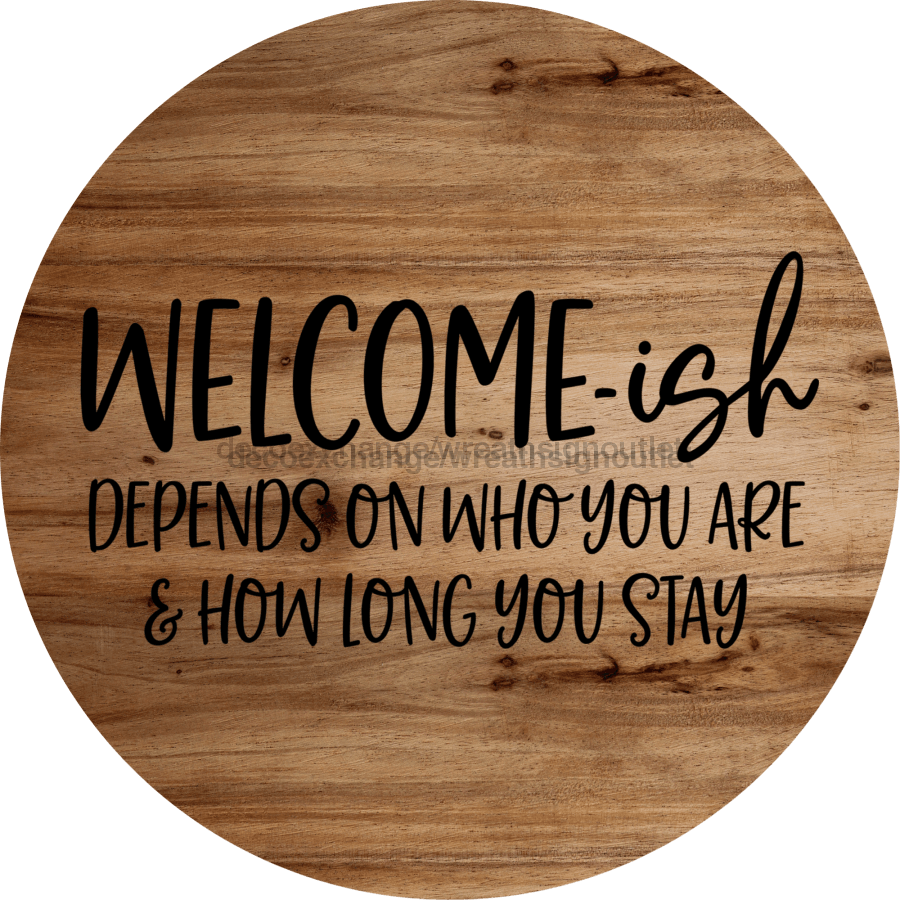 : Welcome Funny 10" Vinyl Wreath Sign - VINYL-DECOE-4187