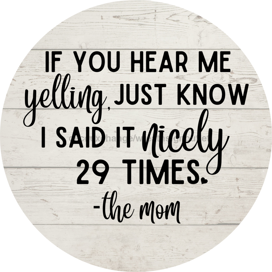 Welcome Funny Mom 10" Metal Wreath Sign - DECOE-4202