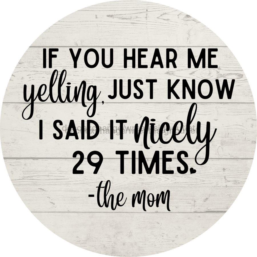 Welcome Funny Mom 8" Metal Wreath Sign - DECOE-4202-B
