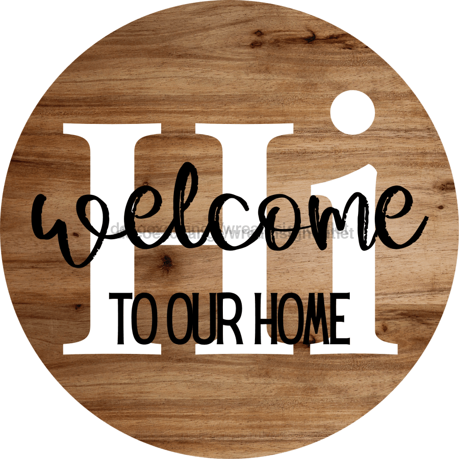 Welcome Hi 12" Metal Wreath Sign - DECOE-4213A