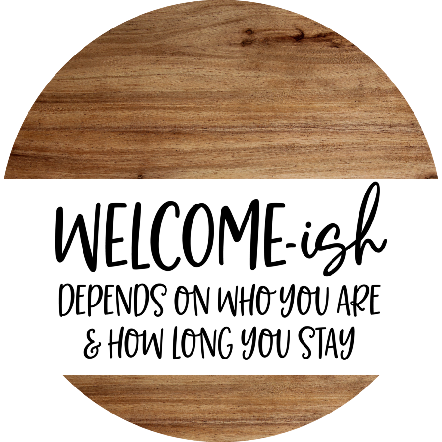 Welcome Welcomeish Everyday 18 Wood Wreath Sign - DECOE-4155-DH