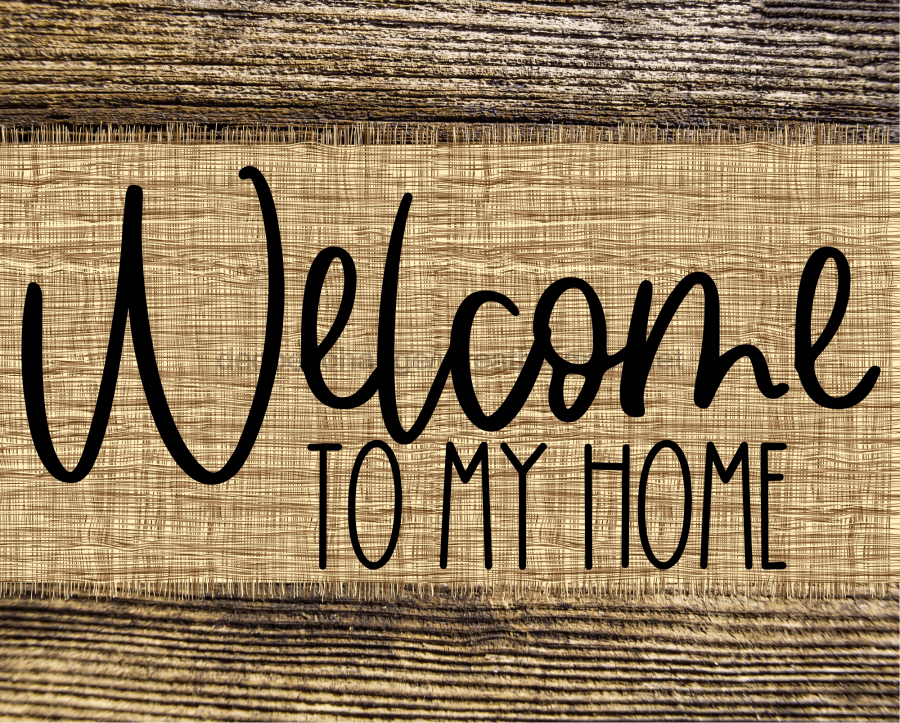 Welcome To My Home Sign Dco-00042 For Wreath 8X10 Metal
