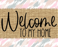 Thumbnail for Welcome To My Home Sign Dco-00050 For Wreath 8X10 Metal