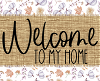Thumbnail for Welcome To My Home Sign Dco-00082 For Wreath 8X10 Metal