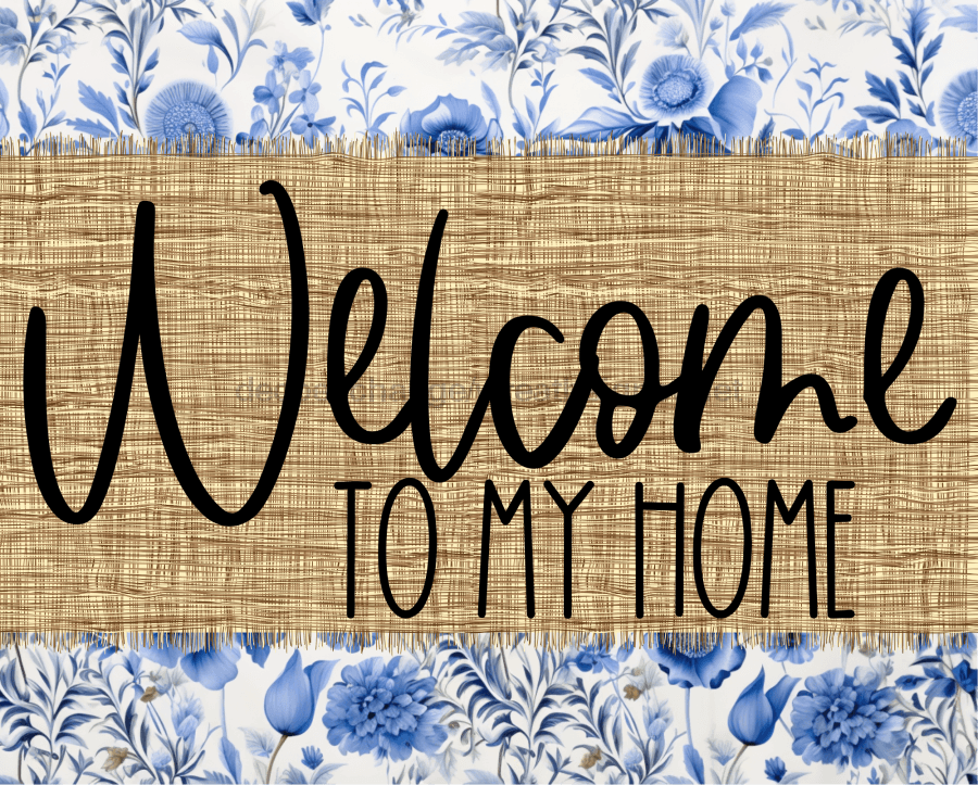 Welcome To My Home Sign Dco-00102 For Wreath 8X10 Metal
