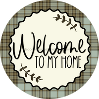 Thumbnail for Welcome To My Home Sign Dco-00123 For Wreath 10 Round Metal 8X10