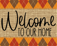 Thumbnail for Welcome To Our Home Fall Sign Dco-00011 For Wreath 8X10 Metal