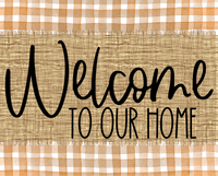Thumbnail for Welcome To Our Home Fall Sign Dco-00025 For Wreath 8X10 Metal