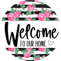 Thumbnail for Welcome To Our Home, Mothers Day Sign, Every Day Sign, Spring Sign, DECOE-4026-DH, 18 Wood Round