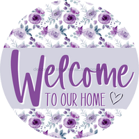 Thumbnail for Welcome To Our Home, Mothers Day Sign, Every Day Sign, Spring Sign, VINYL-DECOE-4024, 10