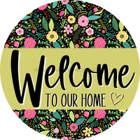 Thumbnail for Welcome To Our Home, Mothers Day Sign, Every Day Sign, Spring Sign, VINYL-DECOE-4030, 10