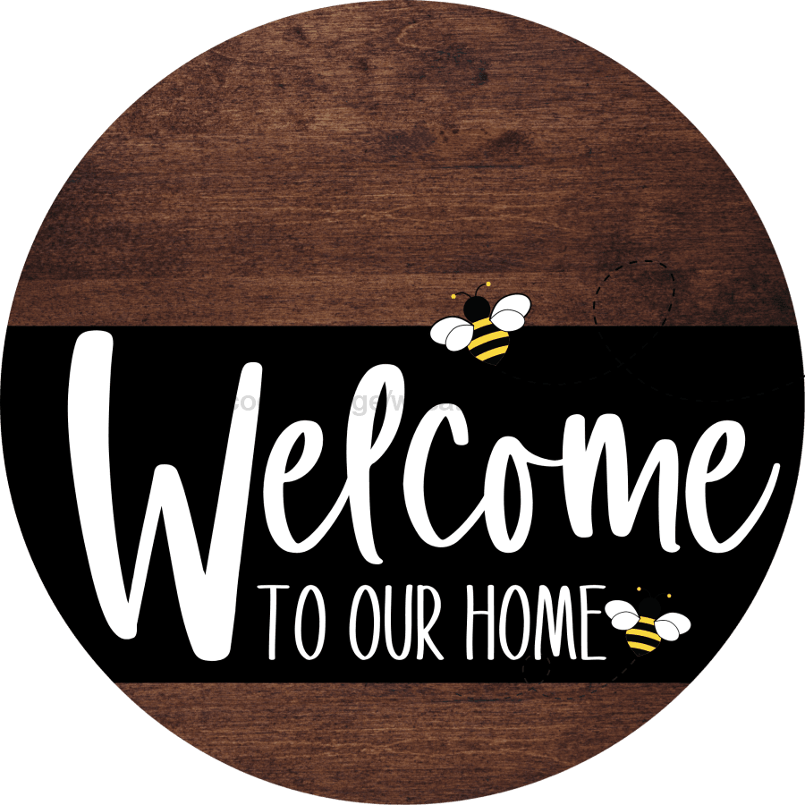 Welcome To Our Home Sign Bee Black Stripe Wood Grain Decoe-3080-Dh 18 Round