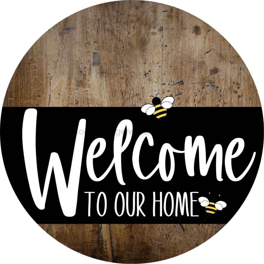 Welcome To Our Home Sign Bee Black Stripe Wood Grain Decoe-3081-Dh 18 Round