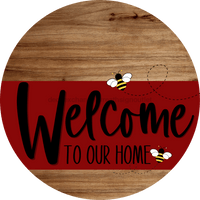 Thumbnail for Welcome To Our Home Sign Bee Dark Red Stripe Wood Grain Decoe-2996-Dh 18 Round