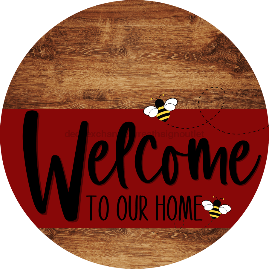 Welcome To Our Home Sign Bee Dark Red Stripe Wood Grain Decoe-2997-Dh 18 Round