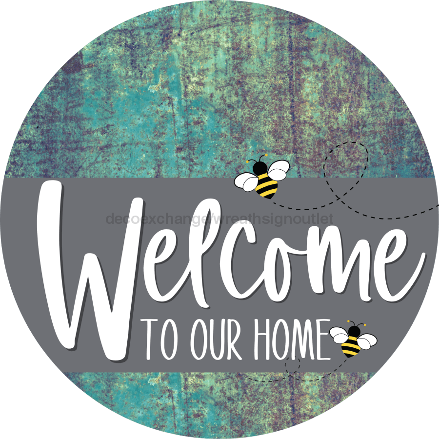 Welcome To Our Home Sign Bee Gray Stripe Petina Look Decoe-2971-Dh 18 Wood Round