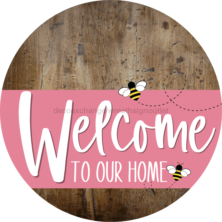 Welcome To Our Home Sign Bee Pink Stripe Wood Grain Decoe-3029-Dh 18 Round