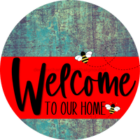 Thumbnail for Welcome To Our Home Sign Bee Red Stripe Petina Look Decoe-2981-Dh 18 Wood Round