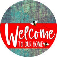 Thumbnail for Welcome To Our Home Sign Bee Red Stripe Petina Look Decoe-2991-Dh 18 Wood Round