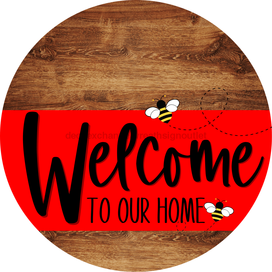 Welcome To Our Home Sign Bee Red Stripe Wood Grain Decoe-2977-Dh 18 Round