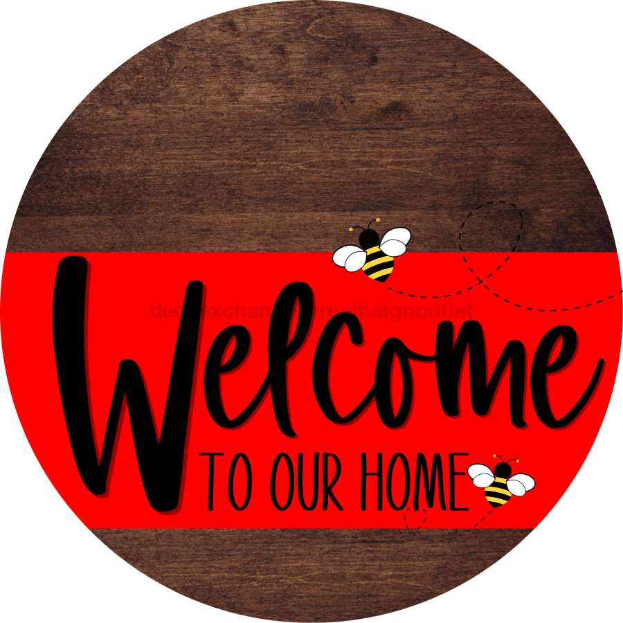 Welcome To Our Home Sign Bee Red Stripe Wood Grain Decoe-2978-Dh 18 Round