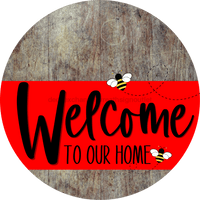 Thumbnail for Welcome To Our Home Sign Bee Red Stripe Wood Grain Decoe-2980-Dh 18 Round
