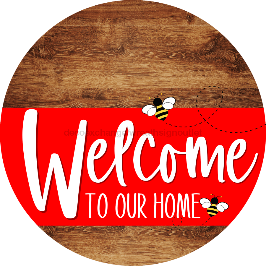 Welcome To Our Home Sign Bee Red Stripe Wood Grain Decoe-2987-Dh 18 Round