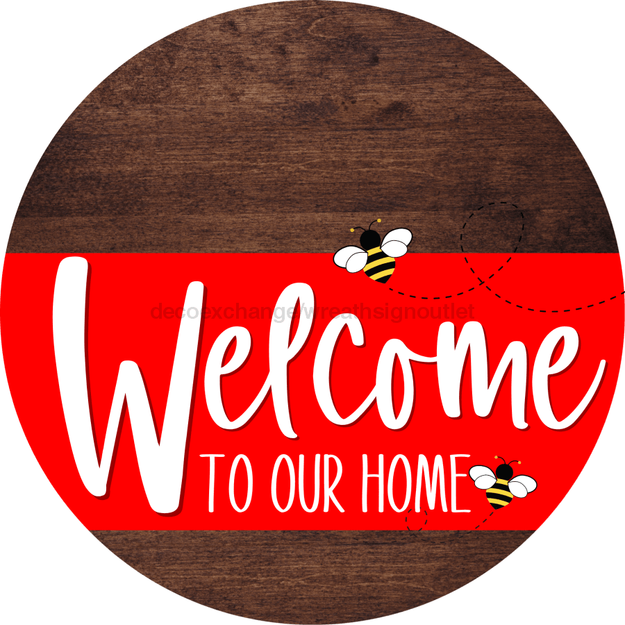 Welcome To Our Home Sign Bee Red Stripe Wood Grain Decoe-2988-Dh 18 Round