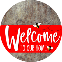 Thumbnail for Welcome To Our Home Sign Bee Red Stripe Wood Grain Decoe-2990-Dh 18 Round
