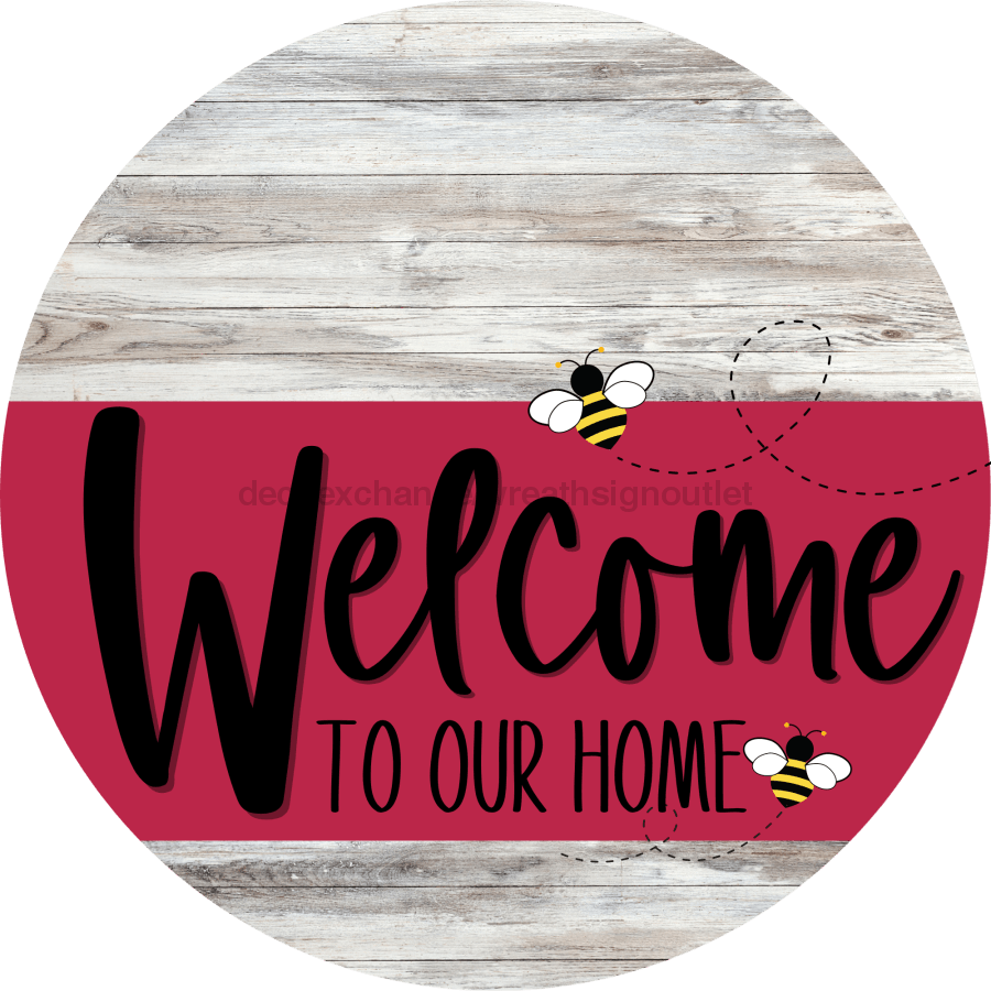 Welcome To Our Home Sign Bee Viva Magenta Stripe White Wash Decoe-3064-Dh 18 Wood Round