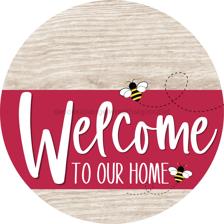 Welcome To Our Home Sign Bee Viva Magenta Stripe White Wash Decoe-3073-Dh 18 Wood Round