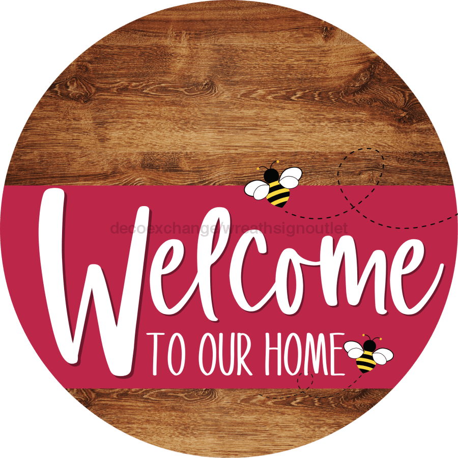 Welcome To Our Home Sign Bee Viva Magenta Stripe Wood Grain Decoe-3067-Dh 18 Round