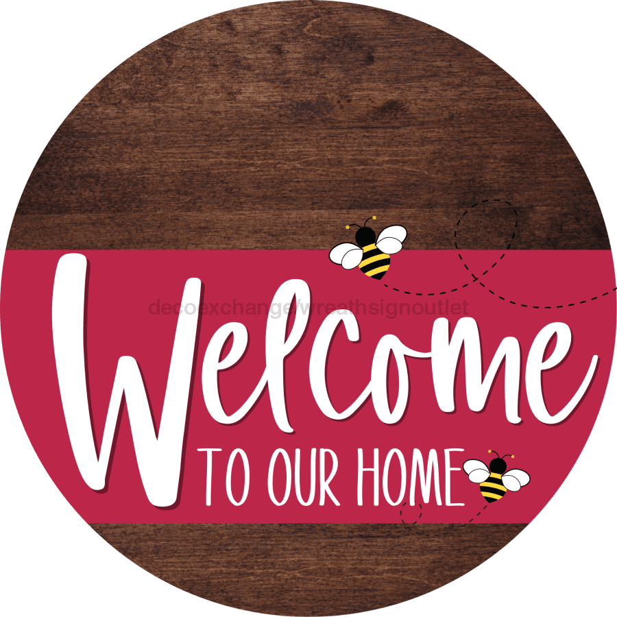 Welcome To Our Home Sign Bee Viva Magenta Stripe Wood Grain Decoe-3068-Dh 18 Round
