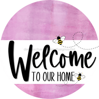 Thumbnail for Welcome To Our Home Sign Bee White Stripe Pink Stain Decoe-2942-Dh 18 Wood Round