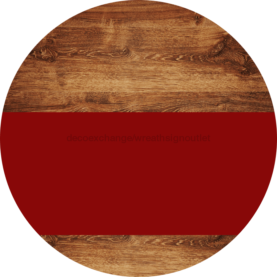 Welcome To Our Home Sign Blank Dark Red Stripe Wood Grain Decoe-2712-Dh 18 Round