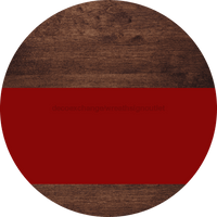 Thumbnail for Welcome To Our Home Sign Blank Dark Red Stripe Wood Grain Decoe-2713-Dh 18 Round