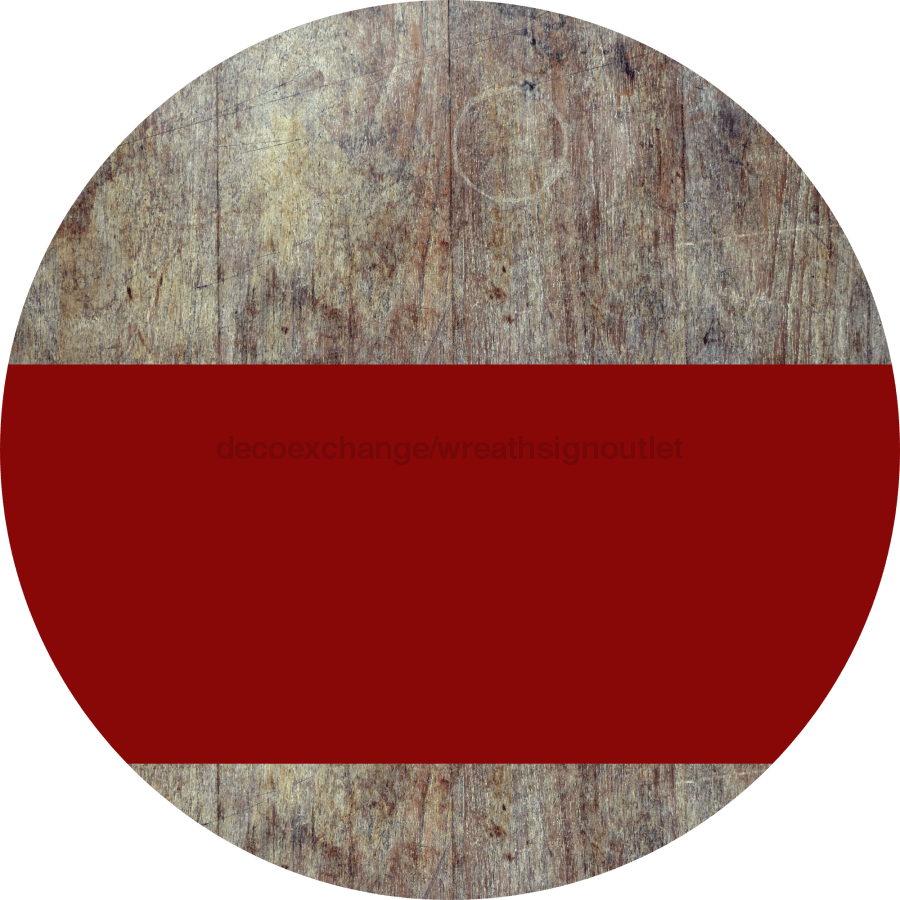Welcome To Our Home Sign Blank Dark Red Stripe Wood Grain Decoe-2715-Dh 18 Round